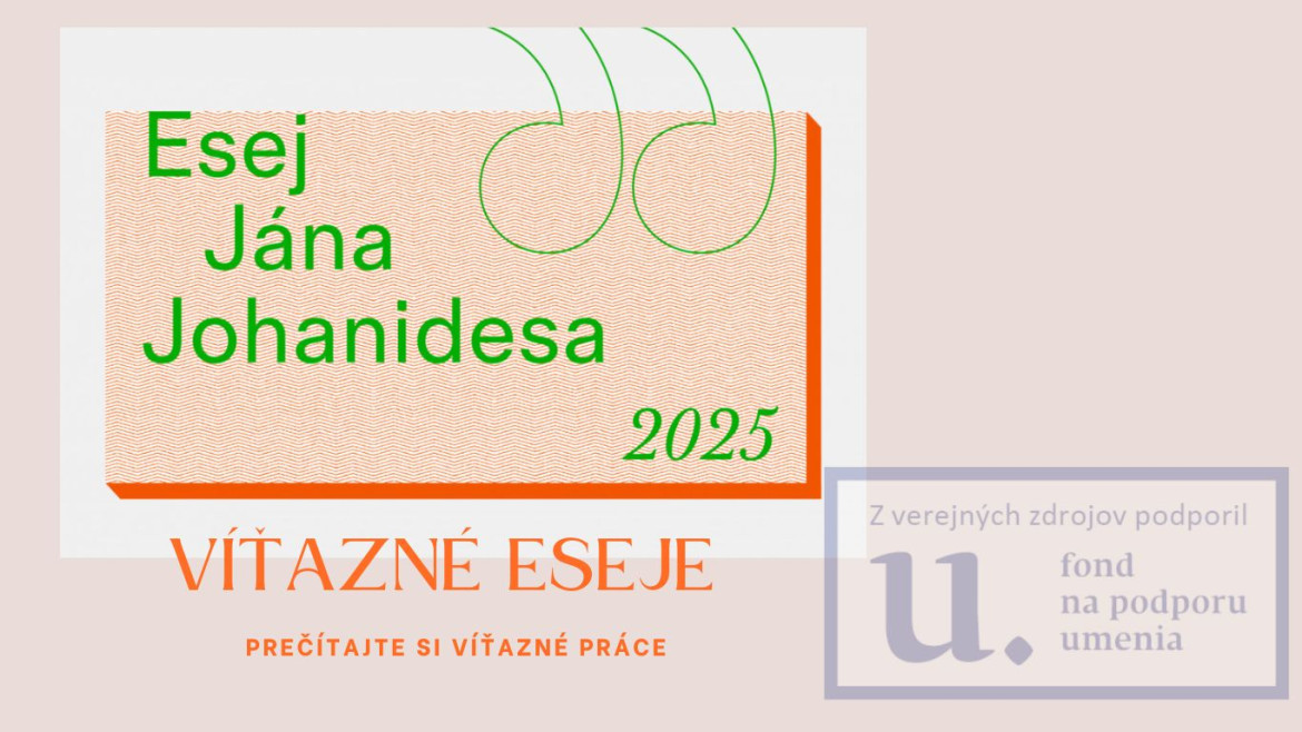 Ocenené práce Esej Jána Johanidesa